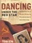 Dancing Under the Red Star