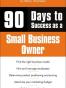 90 Days To Success As A Small Business Owner