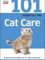101 Essential Tips Cat Care