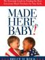 Made Here, Baby!