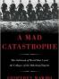 A Mad Catastrophe