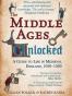 The Middle Ages Unlocked