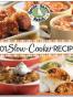 101 Slow-Cooker Recipes