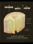 The Where, the Why, and the How