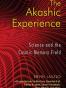 The Akashic Experience