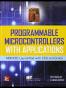 Programmable Microcontrollers with Applications