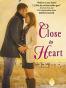 Close to Heart