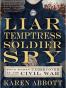 Liar, Temptress, Soldier, Spy