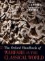 The Oxford Handbook of Warfare in the Classical World