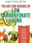 The Art and Science of Low Carbohydrate Living
