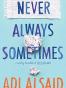 Never Always Sometimes