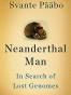 Neanderthal Man