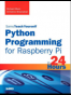 Python Programming for Raspberry Pi, Sams Teach Yourself in 24 H