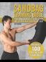Sandbag Training Bible