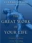 The Great Work of Your Life