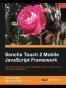 Sencha Touch 2 Mobile JavaScript Framework