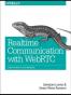 Realtime Communication with WebRTC