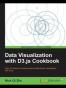 Data Visualization with D3.js Cookbook