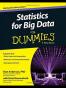 Statistics for Big Data For Dummies