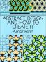 Abstract Design and How to Create It