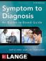 Symptom to Diagnosis An Evidence Based Guide, Third Edition
