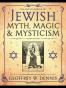 The Encyclopedia of Jewish Myth, Magic and Mysticism