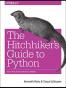 The Hitchhiker's Guide to Python