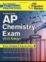 Cracking the AP Chemistry Exam, 2015 Edition