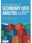 An Introduction to Secondary Data Analysis with IBM SPSS Statistics