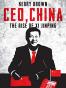 CEO, China: The Rise of Xi Jinping