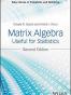 Matrix Algebra Useful for Statistics