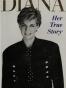 Diana: Her True Story