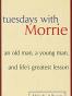 Tuesdays with Morrie