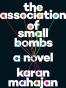 The Association of Small Bombs