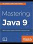Mastering Java 9