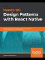 Hands-On Design Patterns with React Native