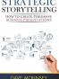 Strategic Storytelling
